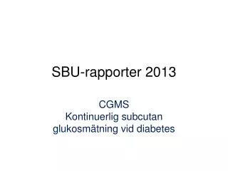 sbu rapporter 2013