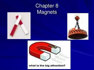 chapter 8 magnets