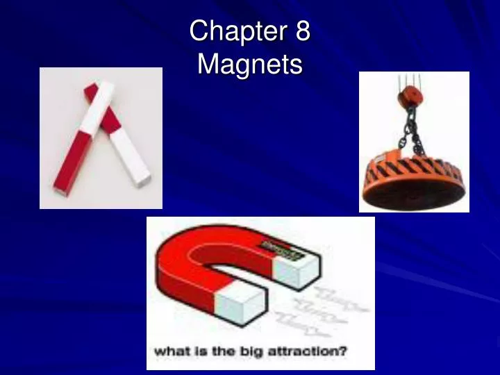 chapter 8 magnets
