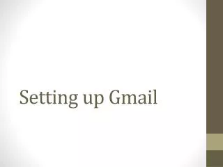 Setting up Gmail