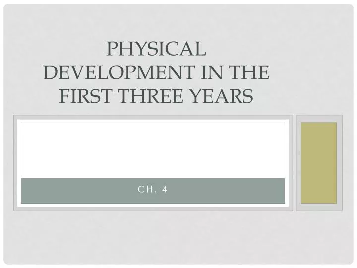 physical development in the first three years