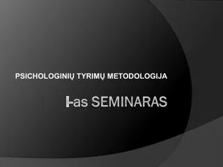 psichologini tyrim metodologija