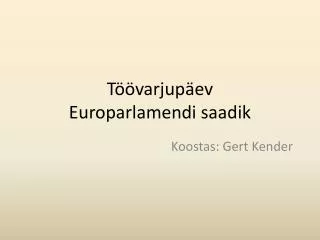 t varjup ev europarlamendi saadik