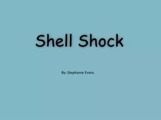 Shell Shock