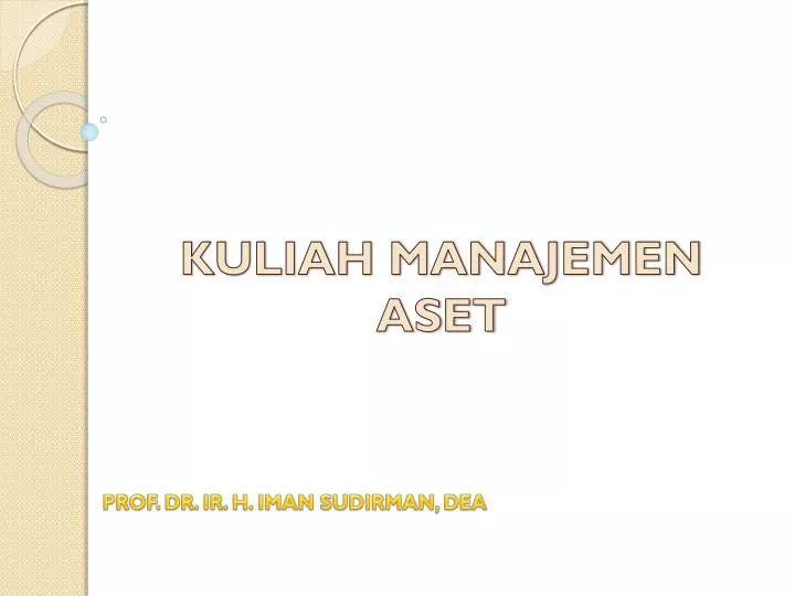 kuliah manajemen aset