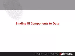 Binding UI Components to Data