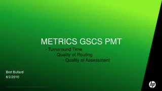 Metrics GSCS PMT