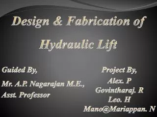Design &amp; Fabrication of Hydraulic Lift