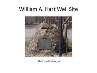 William A. Hart Well Site