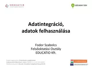 adatintegr ci adatok felhaszn l sa
