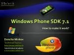 Windows Phone SDK 7.1 - slide 1