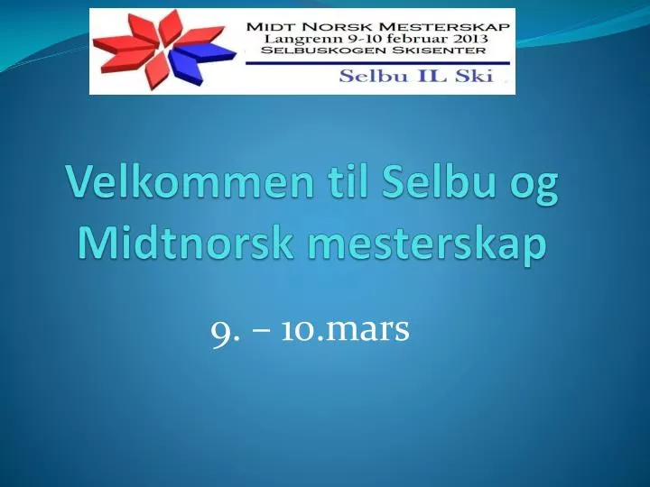 velkommen til selbu og midtnorsk mesterskap