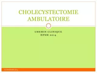 cholecystectomie ambulatoire