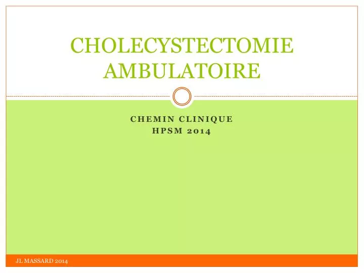 cholecystectomie ambulatoire