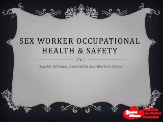 Sex Worker Occupational Health &amp; Safety