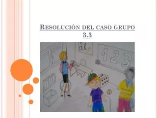 resoluci n del caso grupo 3 3