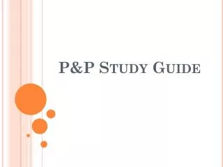 P&amp;P Study Guide