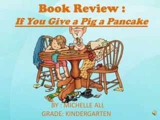 Book Review : If You Give a Pig a Pancake