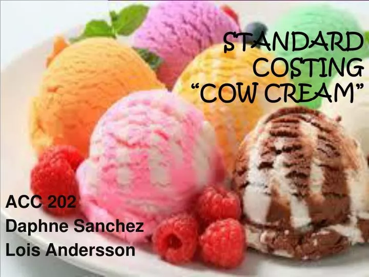 standard costing cow cream