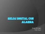 RELOJ DIGITAL CON ALARMA - slide 1