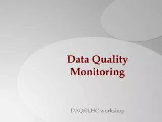 Data Quality Monitoring