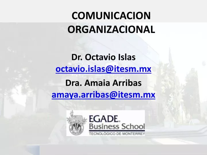 dr octavio islas octavio islas@itesm mx dra amaia arribas amaya arribas@itesm mx