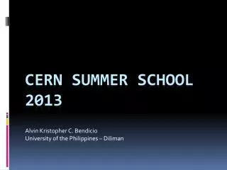 CERN summer school 2013