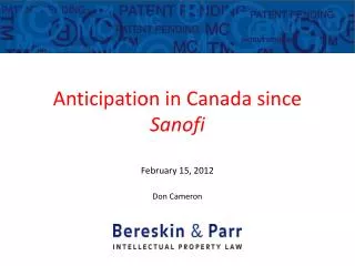 Anticipation in Canada since Sanofi