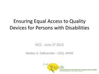Ensuring Equal Access to Quality Devices for Persons with Disabilities