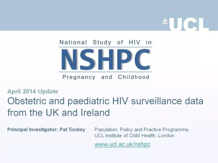 april 2014 update obstetric and paediatric hiv surveillance data from the uk and ireland