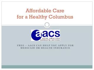 Affordable Care for a Healthy Columbus