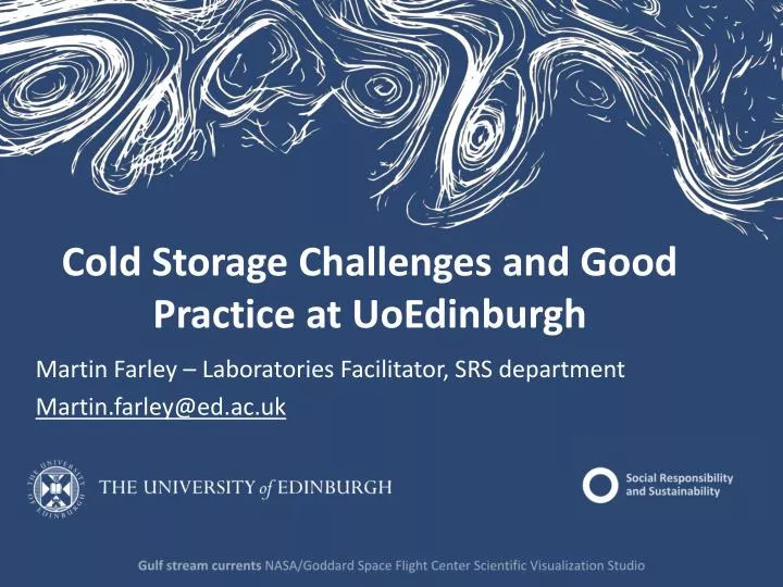 cold storage challenges and good practice at uoedinburgh