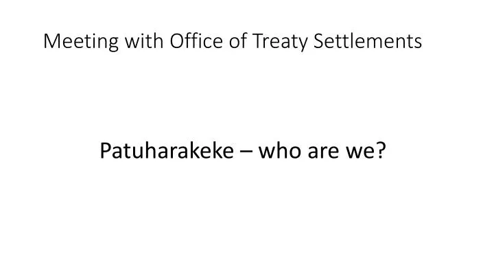 meeting with office of treaty settlements