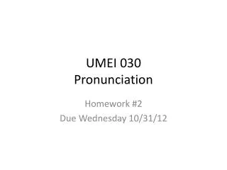 UMEI 030 Pronunciation