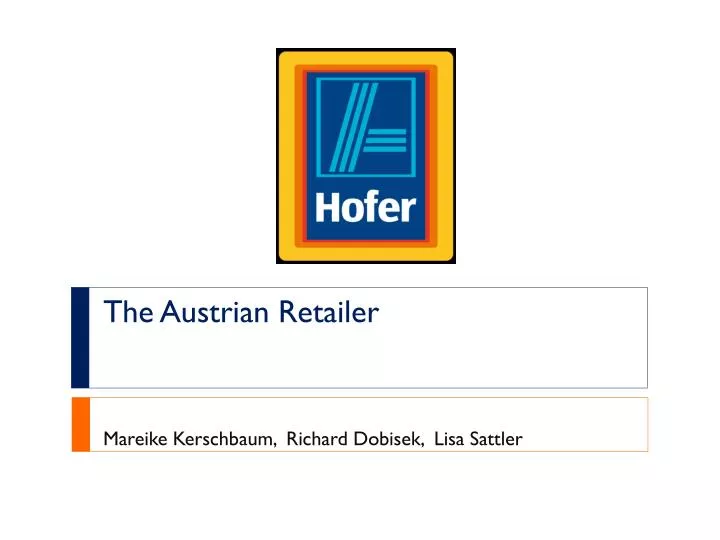 the austrian retailer mareike kerschbaum richard dobisek lisa sattler