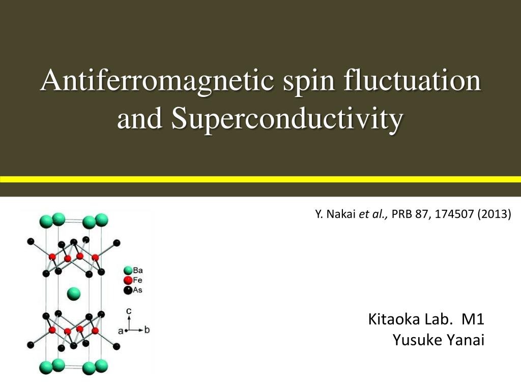 PPT - Antiferromagnetic spin fluctuation and Superconductivity ...