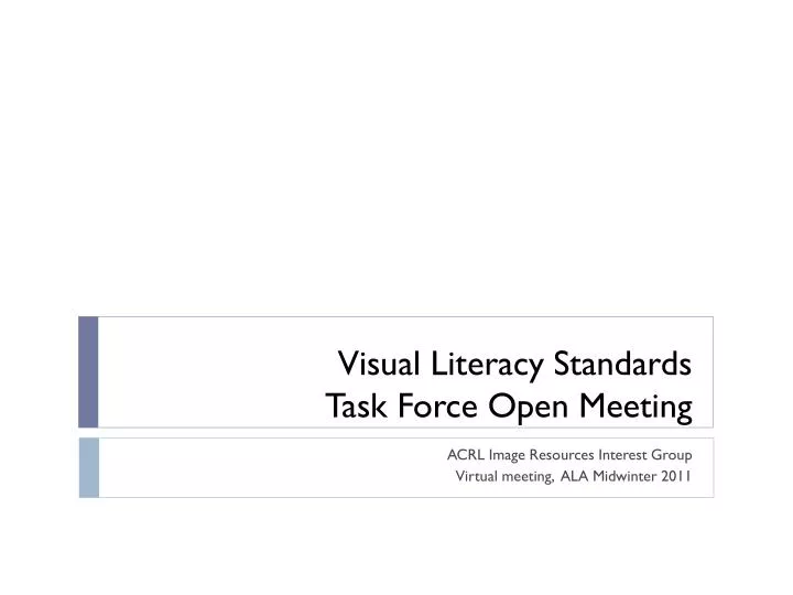 visual literacy standards task force open meeting
