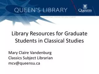 Library Resources for Graduate Students in Classical Studies