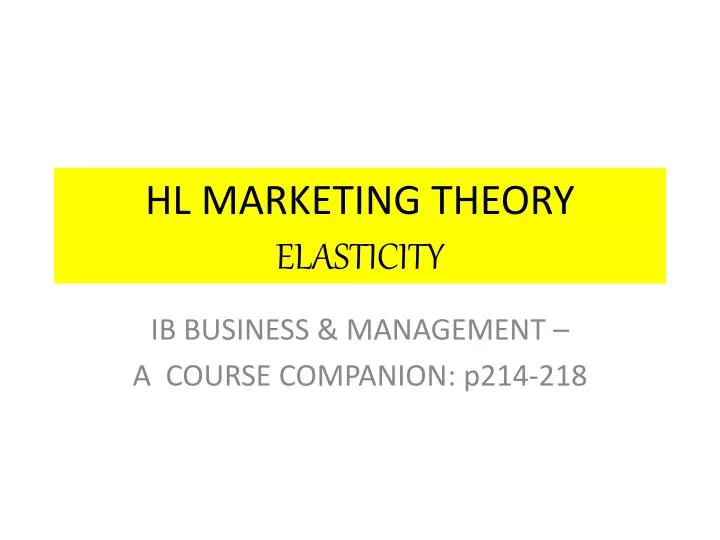 hl marketing theory elasticity
