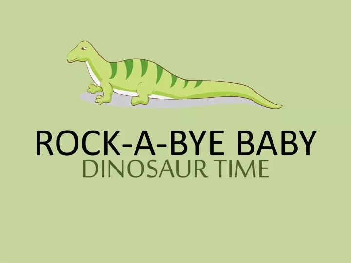 rock a bye baby