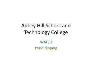 Abbey Hill School and Technology College