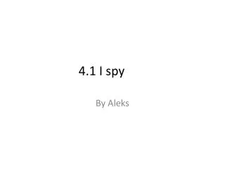 4.1 I spy