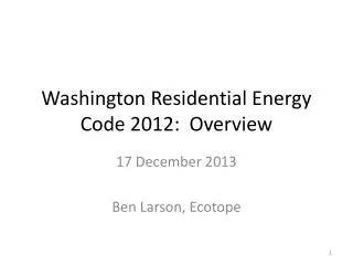 Washington Residential Energy Code 2012: Overview