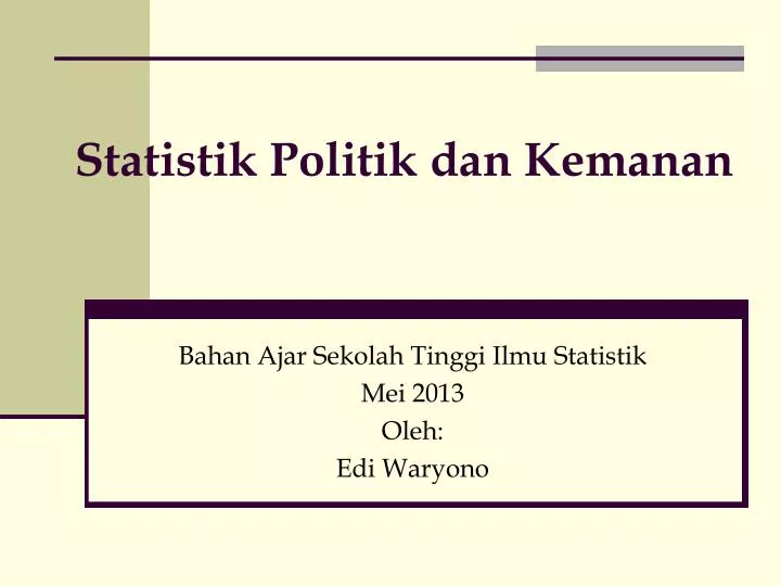 statistik politik dan kemanan