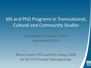 MS and PhD Programs in Transnational, Cultural and Community Studies