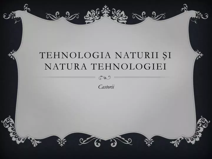 tehnologia naturii i natura tehnologiei