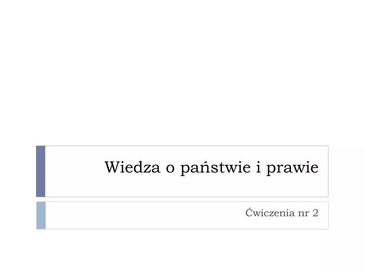 wiedza o pa stwie i prawie