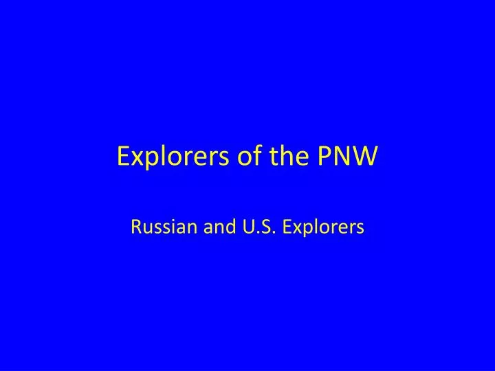 explorers of the pnw