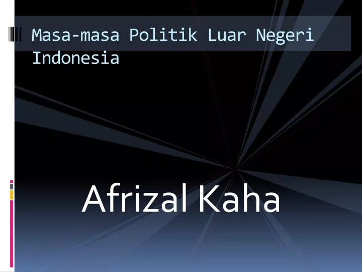 masa masa politik luar negeri indonesia