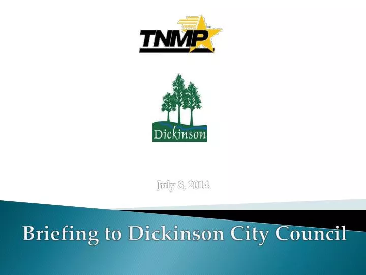 briefing to dickinson city council